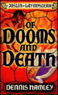 Of Dooms and Death - Dennis Hamley