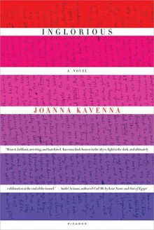 Inglorious: A Novel - Joanna Kavenna