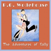 The Adventures of Sally - Kara Shallenberg, P.G. Wodehouse