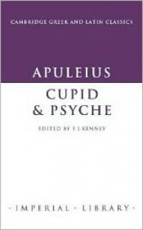 Apuleius: Cupid and Psyche - Apuleius