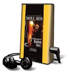 The Man with the Golden Torc [With Earbuds] (Preloaded Digital Audio Player) - Simon R. Green, Stuart Blinder