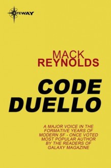 Code Duello - Mack Reynolds