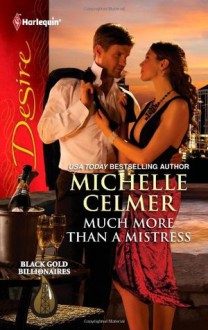 Much More Than a Mistress - Michelle Celmer