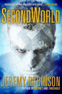 SecondWorld - Jeremy Robinson