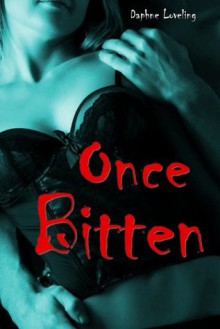 Once Bitten (Under the Wild Moon, Part One) (BBW Paranormal Shape-Shifter Erotic Romance) - Daphne Loveling