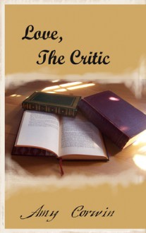 Love, The Critic - Amy Corwin