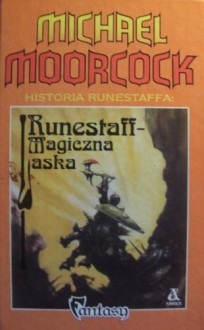 Runestaff - Magiczna Laska - Michael Moorcock