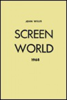 Screen World 1968 (Screen World) - John Willis