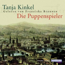 Die Puppenspieler - Tanja Kinkel