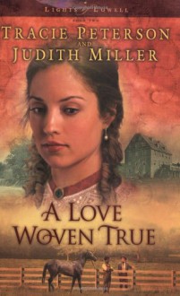 A Love Woven True (Audio) - Tracie Peterson, Judith McCoy Miller