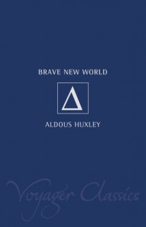 Brave New World - Aldous Huxley