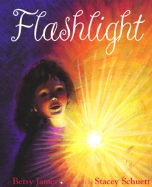 Flashlight - Betsy James