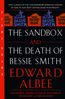 The Sandbox & The Death of Bessie Smith - Edward Albee