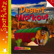 Desert Workout - Clare Hibbert