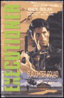 Slaughter Squad (The Executioner, #231) - Don Pendleton