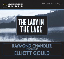 The Lady in the Lake - Raymond Chandler, Elliot Gould, Elliott Gould