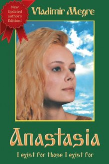 Anastasia (The Ringing Cedars of Russia, volume 1) - Vladimir Megré, Marian Schwartz