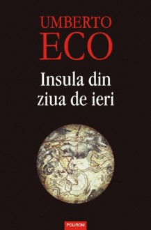 Insula din ziua de ieri - Umberto Eco