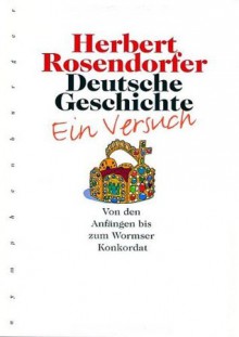 Von den Anfängen bis zum Wormser Konkordat - Herbert Rosendorfer