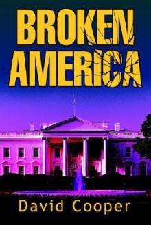 Broken America - David Cooper