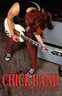 Chick Band - Rakelle Valencia