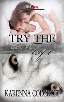 Try the Tofu - Karenna Colcroft