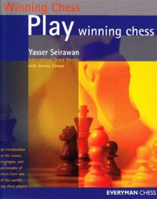 Play Winning Chess - Yasser Seirawan