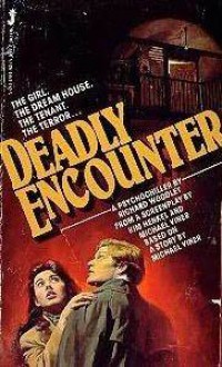 Deadly Encounter - Richard Woodley