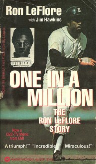 One in a Million: The Ron Leflore Story - Jim Hawkins