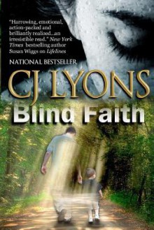 Blind Faith - C.J. Lyons