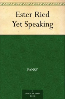 Ester Ried Yet Speaking - Pansy