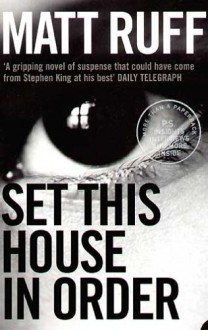 Set This House in Order - Matt Ruff