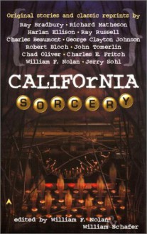 California Sorcery - William Schafer, William F. Nolan, Various