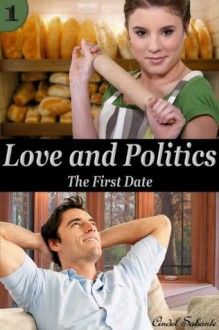 Love and Politics - The First Date (BBW Erotic Romance) - Cindel Sabante