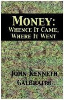 Money - John Kenneth Galbraith