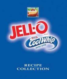 Jell-O and Cool Whip Recipe Collection in 3-Ring Binder - Publications International Ltd.