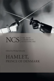 Hamlet, Prince of Denmark (The New Cambridge Shakespeare) - William Shakespeare