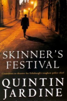 Skinner's Festival - Quintin Jardine