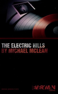 The Electric Hills - Michael McLean