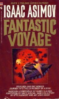 Fantastic Voyage - Isaac Asimov