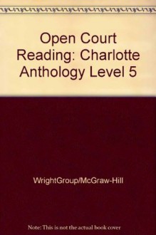 Open Court Reading: Level 5 - WrightGroup/McGraw-Hill