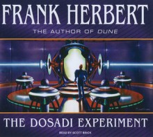 The Dosadi Experiment - Scott Brick, Frank Herbert