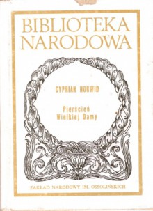 Pierścień Wielkiej-Damy czyli: Ex-machina-Durejko - Cyprian Kamil Norwid