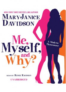 Me, Myself, and Why? - MaryJanice Davidson