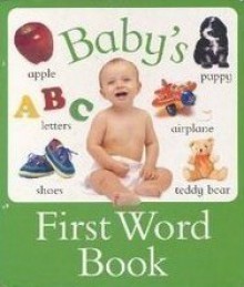 Babys First Word Book - Nicola Baxter