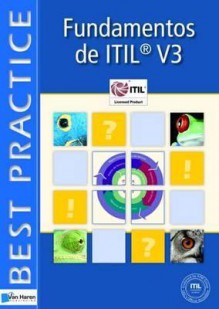 Fondacion de Servicios TI basado en ITILÂ®V3 (Spanish Edition) - Various, Jan Van Bon, Annelies van der Veen, Tieneke Verheijen, Arjen de Jong, Mike Pieper, Axel Kolthof, Ruby Tjassing