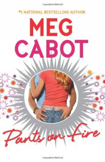 Pants on Fire - Meg Cabot