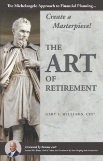 The Art of Retirement - Gary Williams, Ronnie Lott