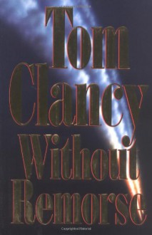 Without Remorse - Tom Clancy