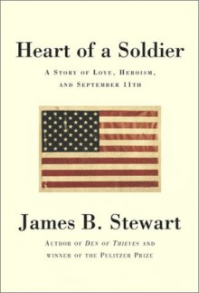 Heart of a Soldier - James B. Stewart